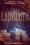 [The Gods Game 02] • The Labyrinth (The Gods' Game, Volume II) · A LitRPG Novel